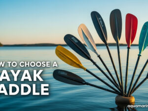 How to Choose a Kayak Paddle