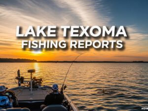 Lake Texoma Fishing Reports