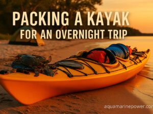 Packing a Kayak for Overnight Trip