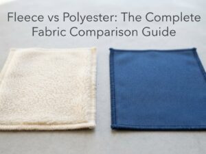 Fleece vs Polyester: The Complete Fabric Comparison Guide [cy]