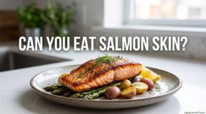 Can You Eat Salmon Skin? Complete Guide & Crispy Recipes