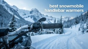 best snowmobile handlebar warmers