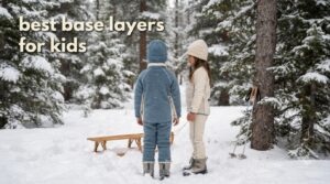 best base layers for kids