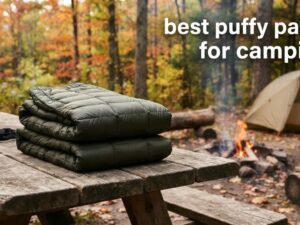 best puffy pants for camping