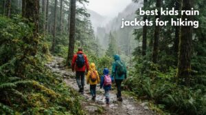 best kids rain jackets for hiking