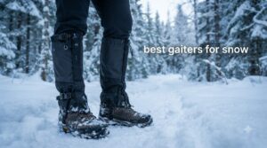 best gaiters for snow