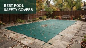best pool safety covers