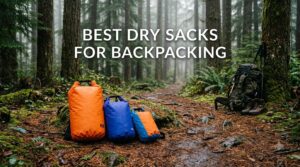 best dry sacks for backpacking