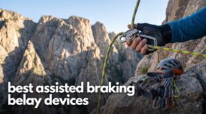 best assisted braking belay devices
