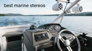 best marine stereos