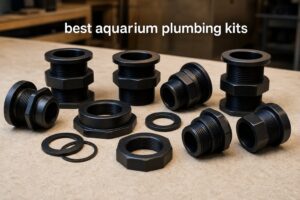 best aquarium plumbing kits
