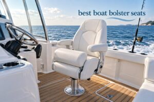 best boat bolster seats
