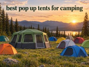 best pop up tents for camping