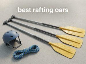 best rafting oars