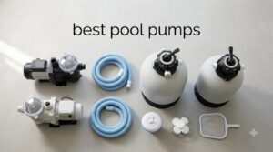 best pool pumps