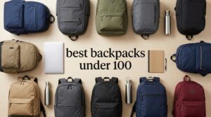 best backpacks under 100