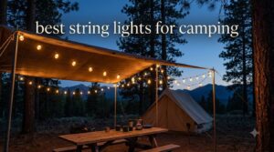 best string lights for camping