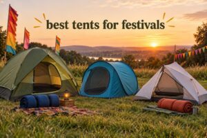 best tents for festivals
