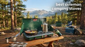 best coleman camping stoves